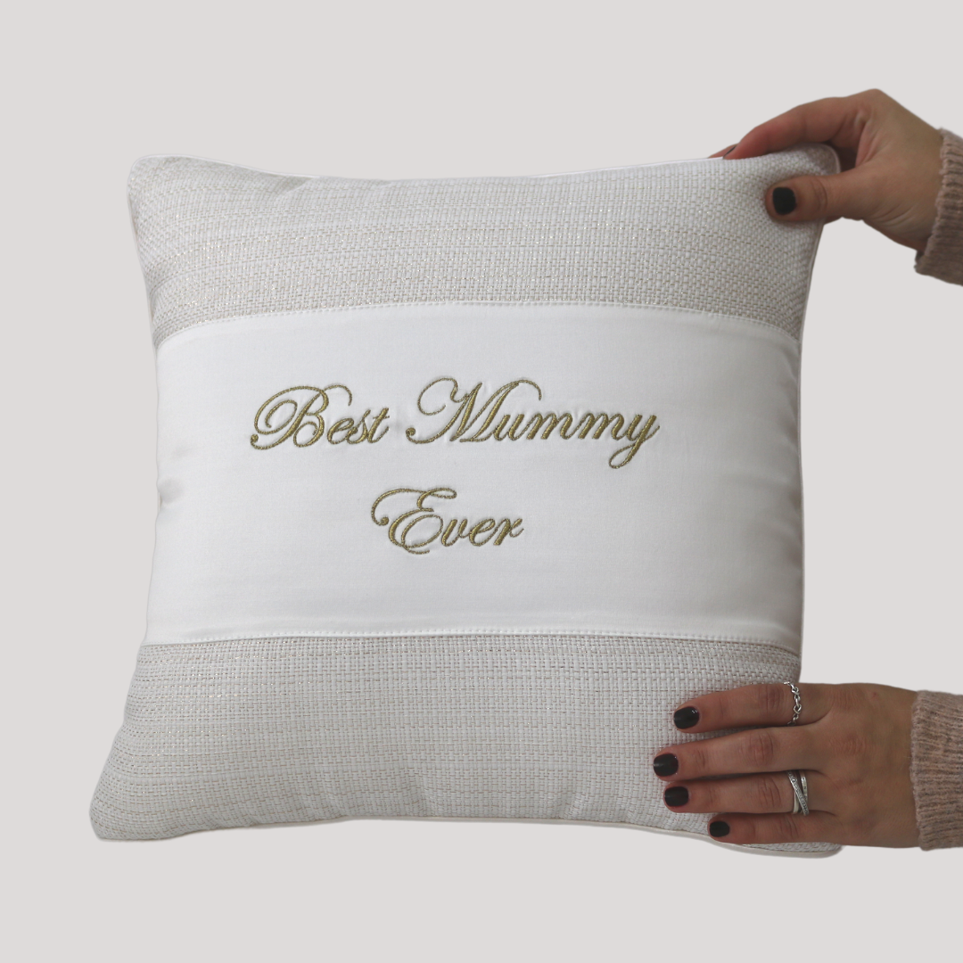 Best Mummy Ever Embroidered Cushion
